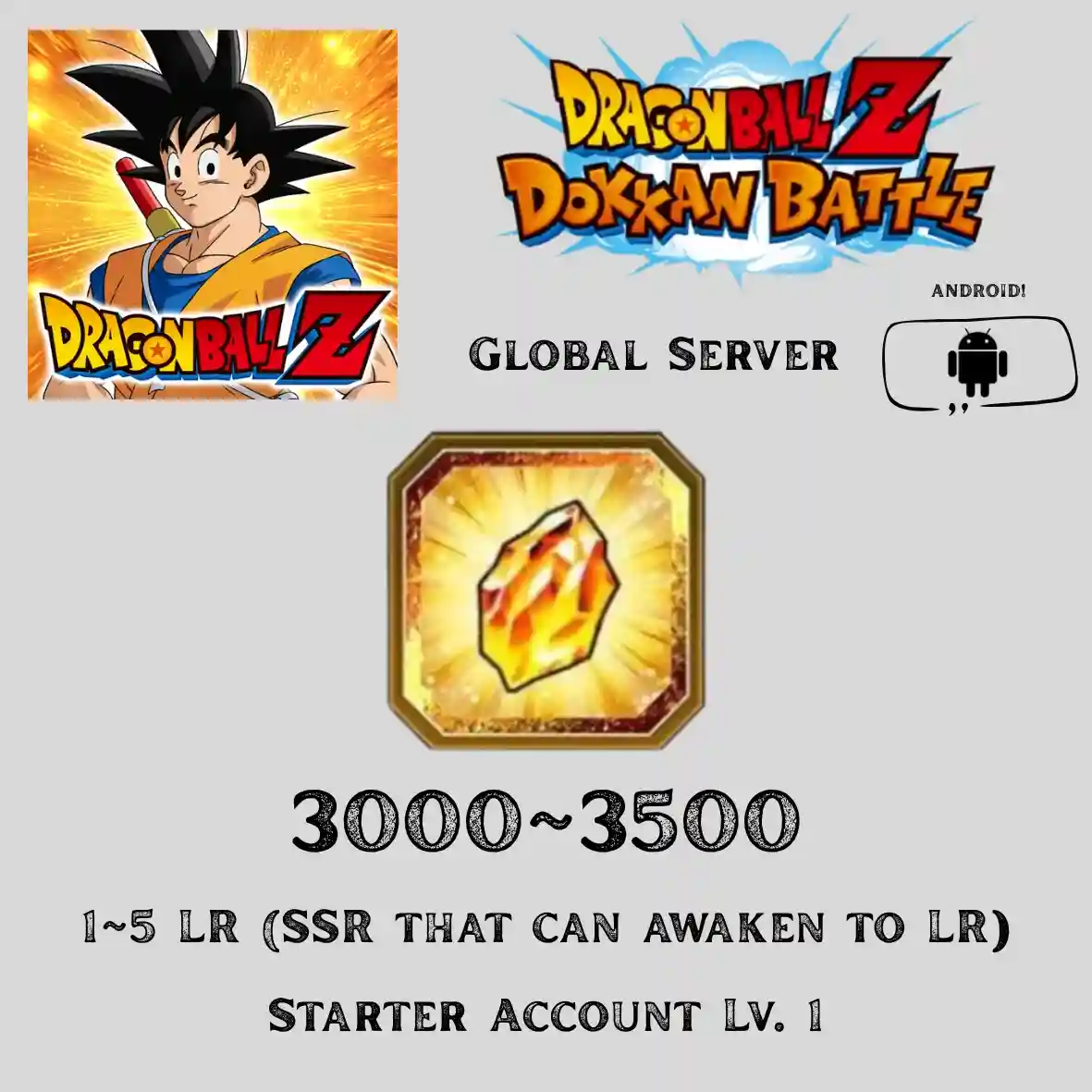 (Android) Dokkan Global | 3000~3500 Dragon Stones, 1~5 LR