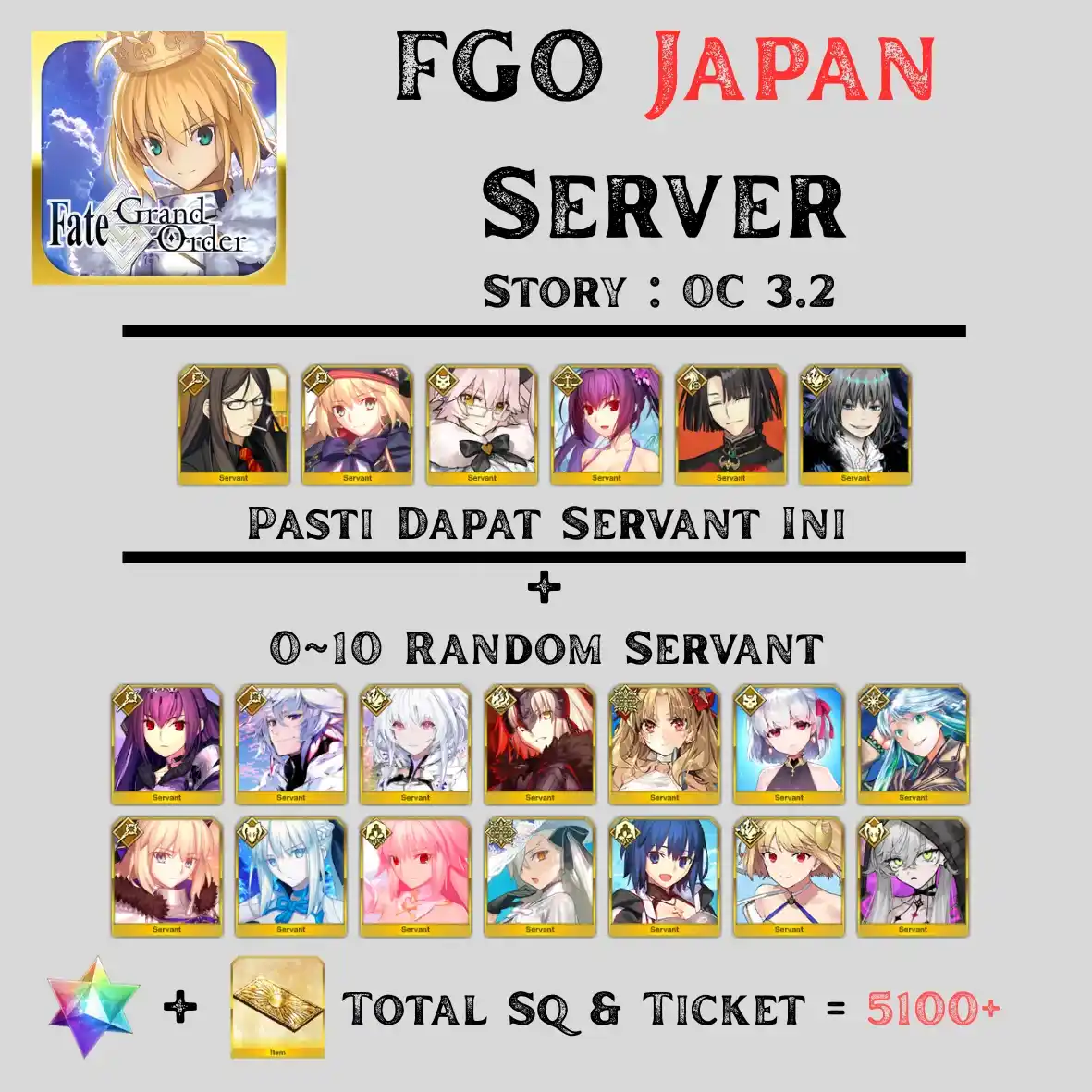 Japan Server | Total SQ+ Ticket 5100+, FULL RGB SP + Random Servants